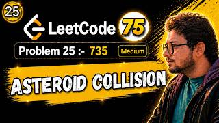 25. Leetcode 75 Blind | 735. Asteroid Collision | Stack | Python