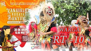 GEDRUK TERKEREN KIRAB KARNAVAL BUDAYA MASYARAKAT BANYUMENENG 2022 - WARGA RT 10