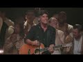 phil wickham behold live from anaheim ft. anne wilson