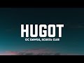 Hugot - Scusta Clee, O.C DAWGS (Lyrics)☁️| wala ng tamang nangyari sa'tin