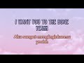 I WANT U TO THE BONE - PAMUNGKAS (LYRICS DAN TERJEMAHAN)