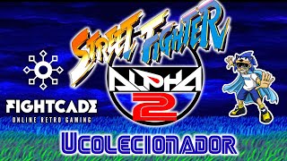 VEM AI 1 TORNEIO de STREET FIGHTER ALPHA 2 do CANAL do UCOLECIONADOR !