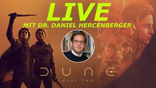 Live - Filmwissenschaftliche Analyse von #DUNE 2: PART TWO - mit Dr. Daniel Hercenberger