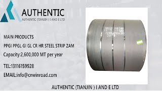 Authentic Steel Brand show you hot rolled/galvanized/Steel strip/GI GL CR HR steel coil in Spot