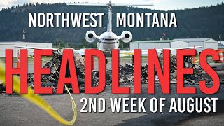 Kalispell Plane Crash, West Glacier Tragedy, and Owl Bar Shooting Suspect Captured