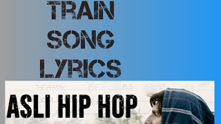 Train song (LYRICS) | Gully Boy | Ranveer singh & Aliya | raghu dixit & Karsh kale
