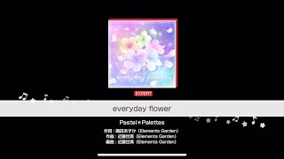 【バンドリ!】everyday flower【EXPERT】AP