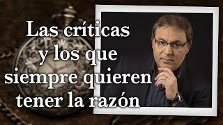 Gabriel Rolón - Las críticas y los que siempre quieren tener la razón