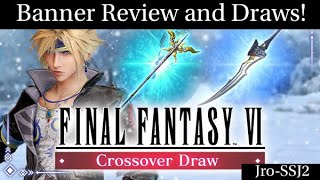 [FF7: Ever Crisis] Cloud  FF6 Crossover Banner Review and Draws!