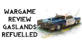 #Wargame Review - Gaslands Refuelled