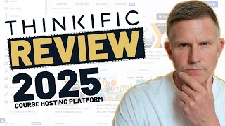 Thinkific Review - 2025 | Should I Use This Online Course Creation Platform?