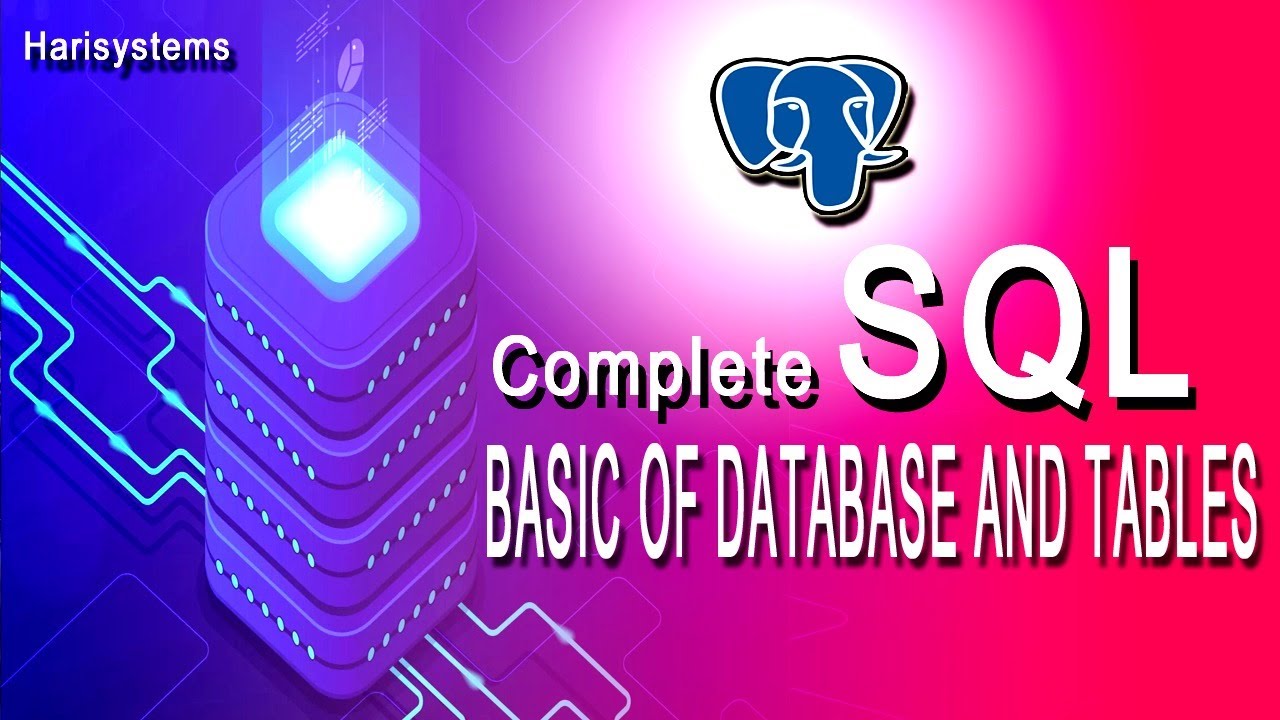 SQL Basics Database And Tables | SQL Tutorial For Beginners ...