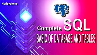 SQL Basics Database and Tables | SQL tutorial for beginners | harisystems