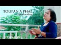 Toupan a Phal ~ Lianlunching [Official]