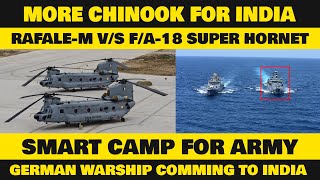 Indian Defence News:Additional Chinook ,Rafale-m vs F/A-18 Super hornet,Smart Camp for army,Brahmos