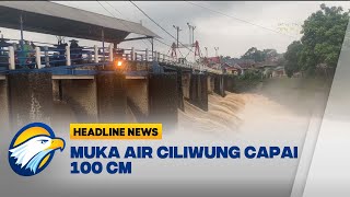 [HEADLINE NEWS 28/01] Muka Air Ciliwung Capai 100 CM, Bendungan Katulampa Siaga 3