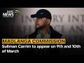 Madlanga Commission | Suleiman Carrim to appear on 9th and 10th of March