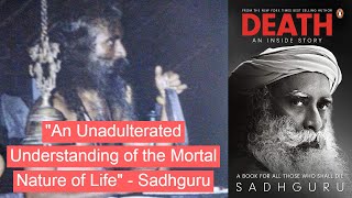 Sadhguru's Death Book - An Unadulterated Understanding of the Mortal Nature of Life