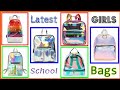 Latest Fancy School Bags For Girls || Shining School Bags Collection || J Fashion World