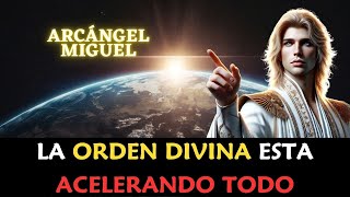 Por MANDATO DIVINO Todo se Está Acelerando 🌎 Arcángel Miguel - La Gloria del Yo  Soy