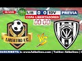 libertad vs independiente del valle en vivo liga pro 2025