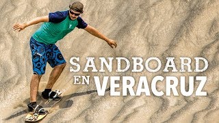 Sandboard en Veracruz