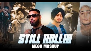 Still Rollin - Mega Mashup | Shubh ft.Imran Khan, AP Dhillon & Gurinder Gill | SK SONG
