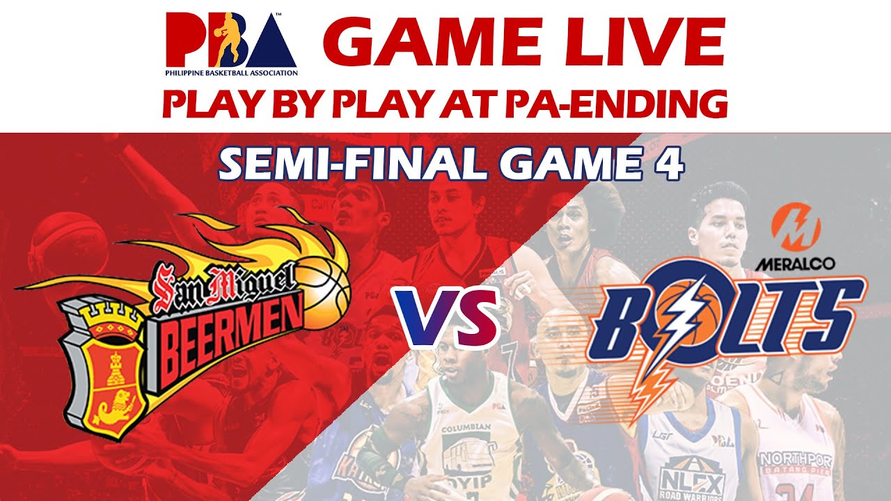 PBA SEMI-FINAL GAME 3 SAN MIGUEL BEERMEN VS MERALCO BOLTS LIVE PLAY BY ...