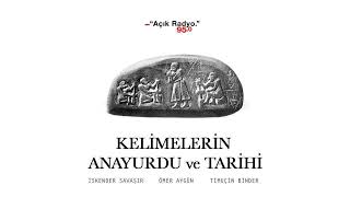 Kelimelerin Anayurdu ve Tarihi | \