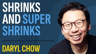 There are shrinks, and then there are SUPER-shrinks // with Daryl Chow