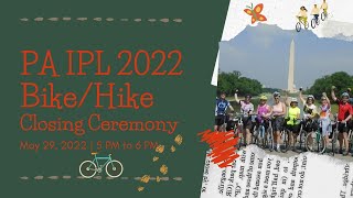 2022.05.29 Bike \u0026 Hike Closing Ceremony