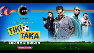 Tiki Taka Official Trailer   A ZEE5 Original   Streaming 11th September 2020 On ZEE5
