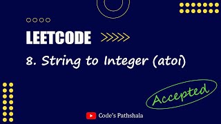 8. "String to Integer (atoi)" Problem Solve in Python - LeetCode Solutions