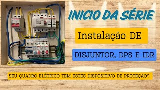 Nunca Mais Sofra com Choques Elétricos: Como Instalar Disjuntor, DPS e IDR passo a passo!