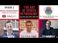 Being a Football Agent: Inside the Business - EP.2 'The Art of Sports Networking'