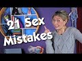 21 Sex Mistakes