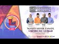 FORUM PERDANA EHWAL ISLAM - MASJID AKHIR ZAMAN - 14/11/2024