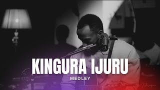 KINGURA IJURU MEDLEY - CHRYSO NDASINGWA