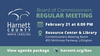Harnett County Regular Meeting 02/21/22