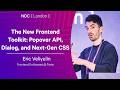 The New Frontend Toolkit: Popover API, Dialog, and Next-Gen CSS - Eric Veliyulin - NDC London 2026