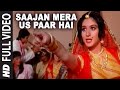 Saajan Mera Us Paar Hai -Video Song | Lata Mangeshkar | Anu Malik | Ganga Jamunaa Saraswati