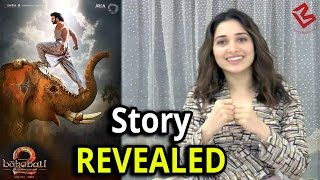 Tamannaah Bhatia ने excitement में की Bahubali 2  की Story Revealed