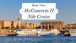 Embark on a Luxurious Journey with the Ms Concerto II Nile Cruise | NileEmpire.com