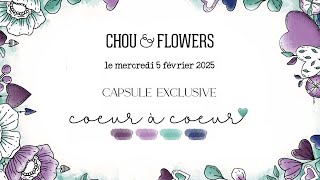 Scrapbooking​｜Présentation de la capsule Coeur à Coeur de Chou \u0026 Flowers