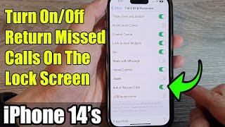 iPhone 14's/14 Pro Max: How to Turn On/Off Return Missed Calls On The Lock Screen