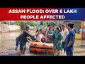 Assam Floods Crisis Worsen: Over 6 Lakh People Affected Across 19 Districts; Death Toll Rises To 45