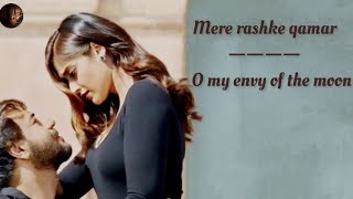 Mere Rashke Qamar Song English Translation || Nusrat Fateh Ali Khan || Rahat Fateh Ali Khan