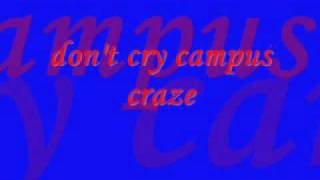 don't cry campus craze