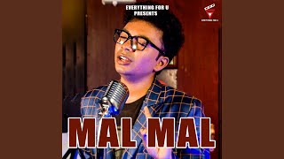 Mal Mal (feat. Amitab Arjun)