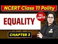 Equality FULL CHAPTER | Class 11 Polity Chapter 3 | UPSC Preparation For Beginners